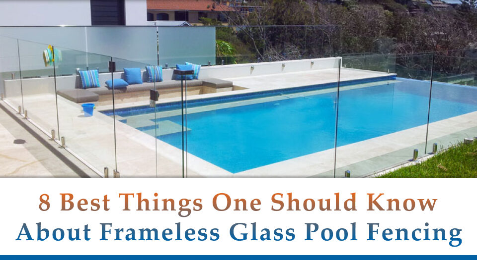 8 glass pool fencing