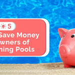5 tips to save money from swimming pool owners